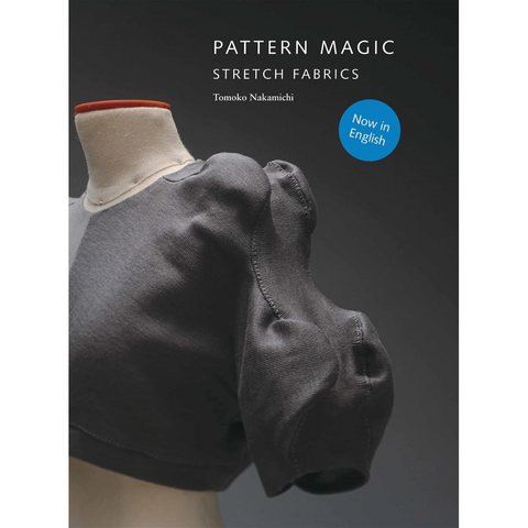 Pattern Magic Stretch Fabrics / Tomoko Nakamichi
